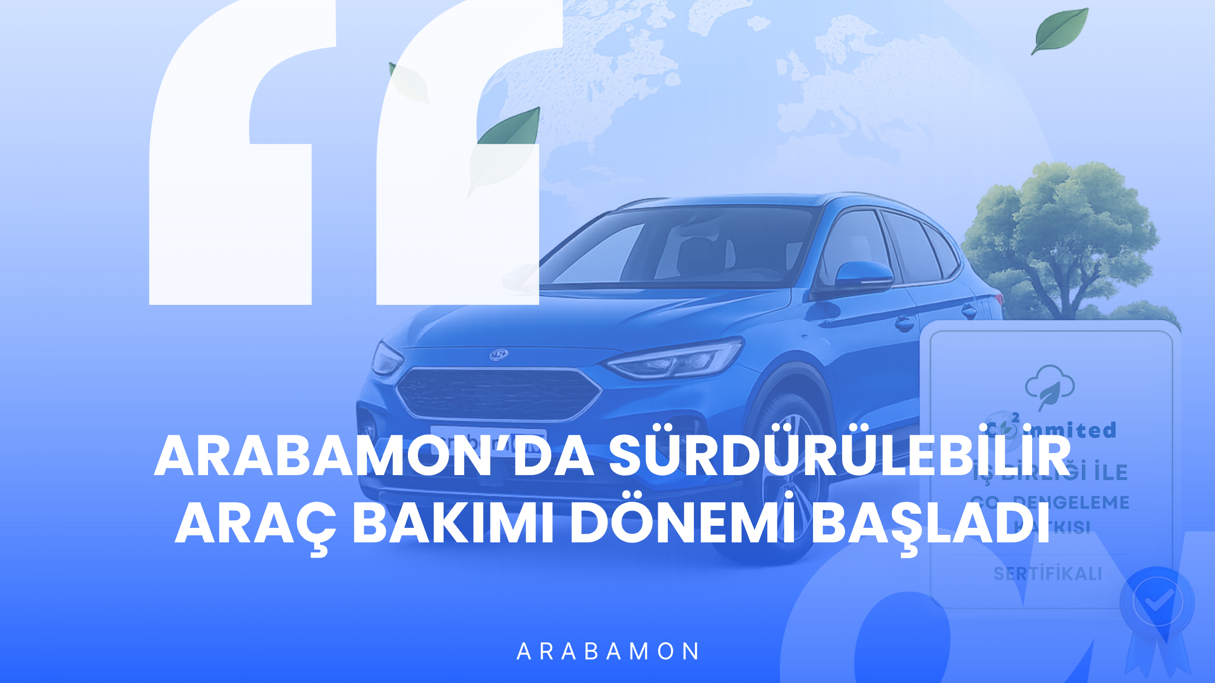 ArabamON’da Sürdürülebilir Araç Bakımı Dönemi Başladı
